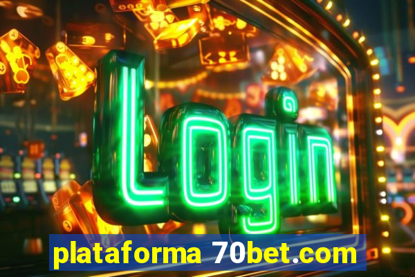 plataforma 70bet.com